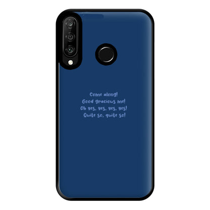 Come Along! Phone Case for Huawei P30 Lite