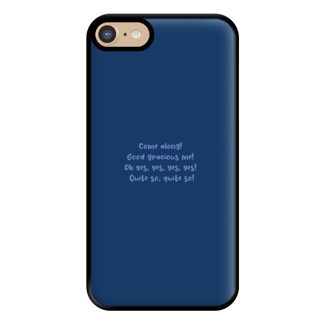 Come Along! Phone Case for iPhone 6 / 7 / 8 / SE