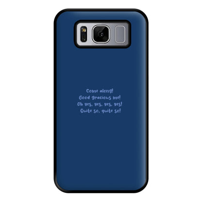 Come Along! Phone Case for Galaxy S8 Plus