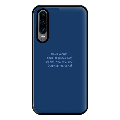 Come Along! Phone Case for Huawei P30