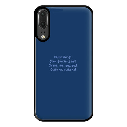 Come Along! Phone Case for Huawei P20