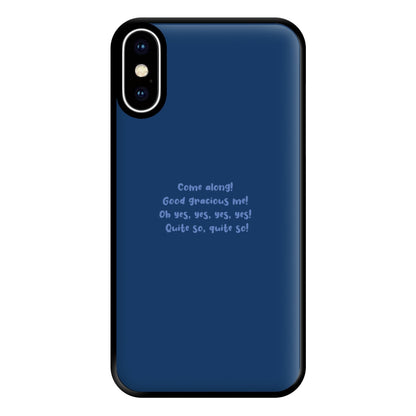 Come Along! Phone Case for iPhone XS Max