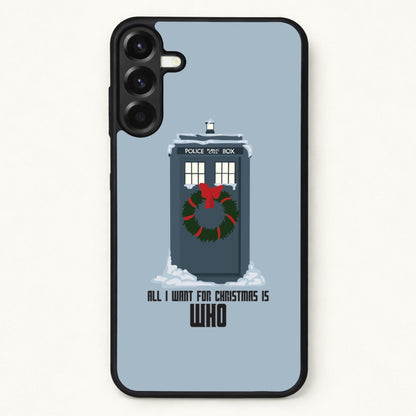 All I Want For Christmas Is Who - Doctor Who Phone Case for Galaxy A37