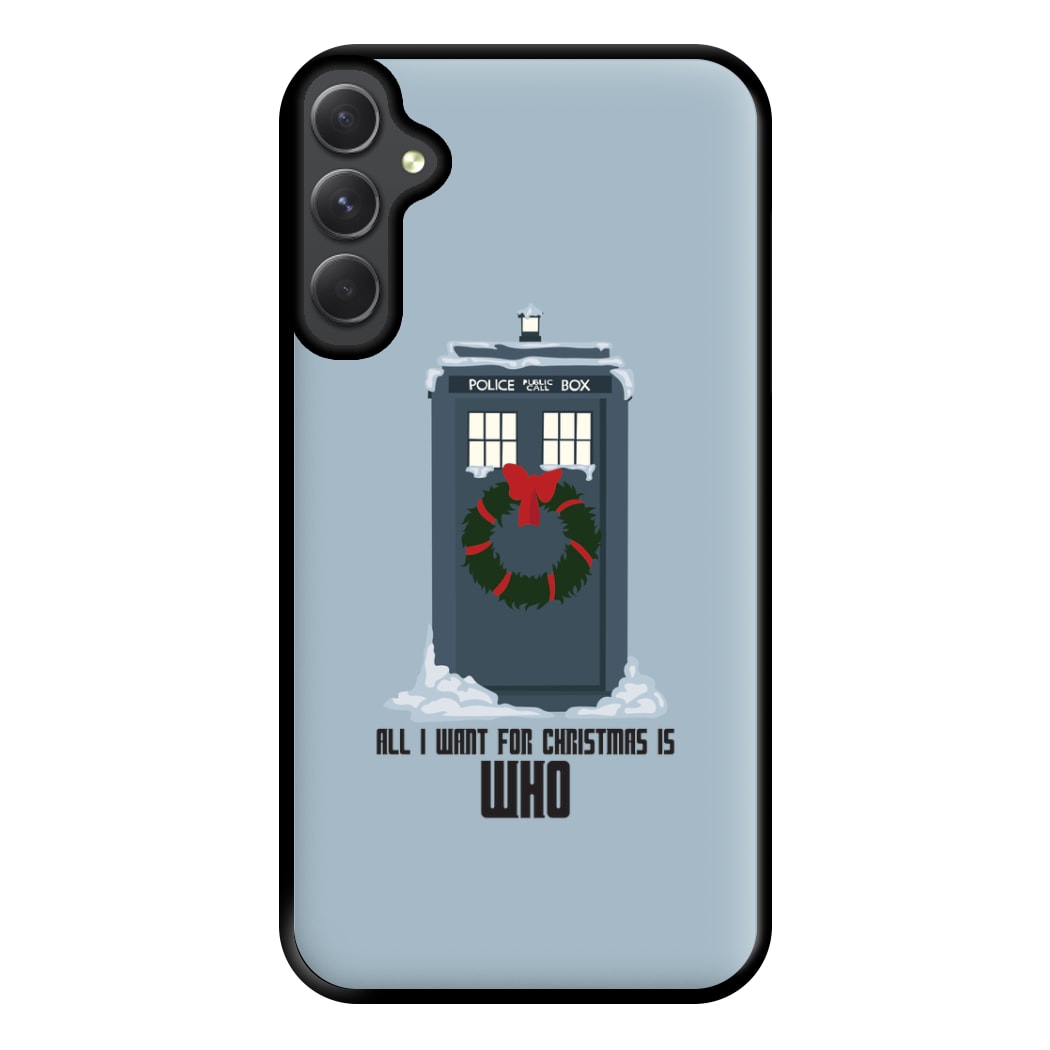 All I Want For Christmas Is Who - Doctor Who Phone Case for Galaxy A14