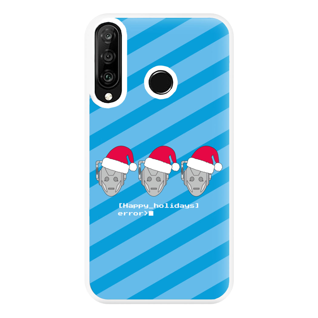 Happy Holidays Error - Doctor Who Phone Case for Huawei P30 Lite