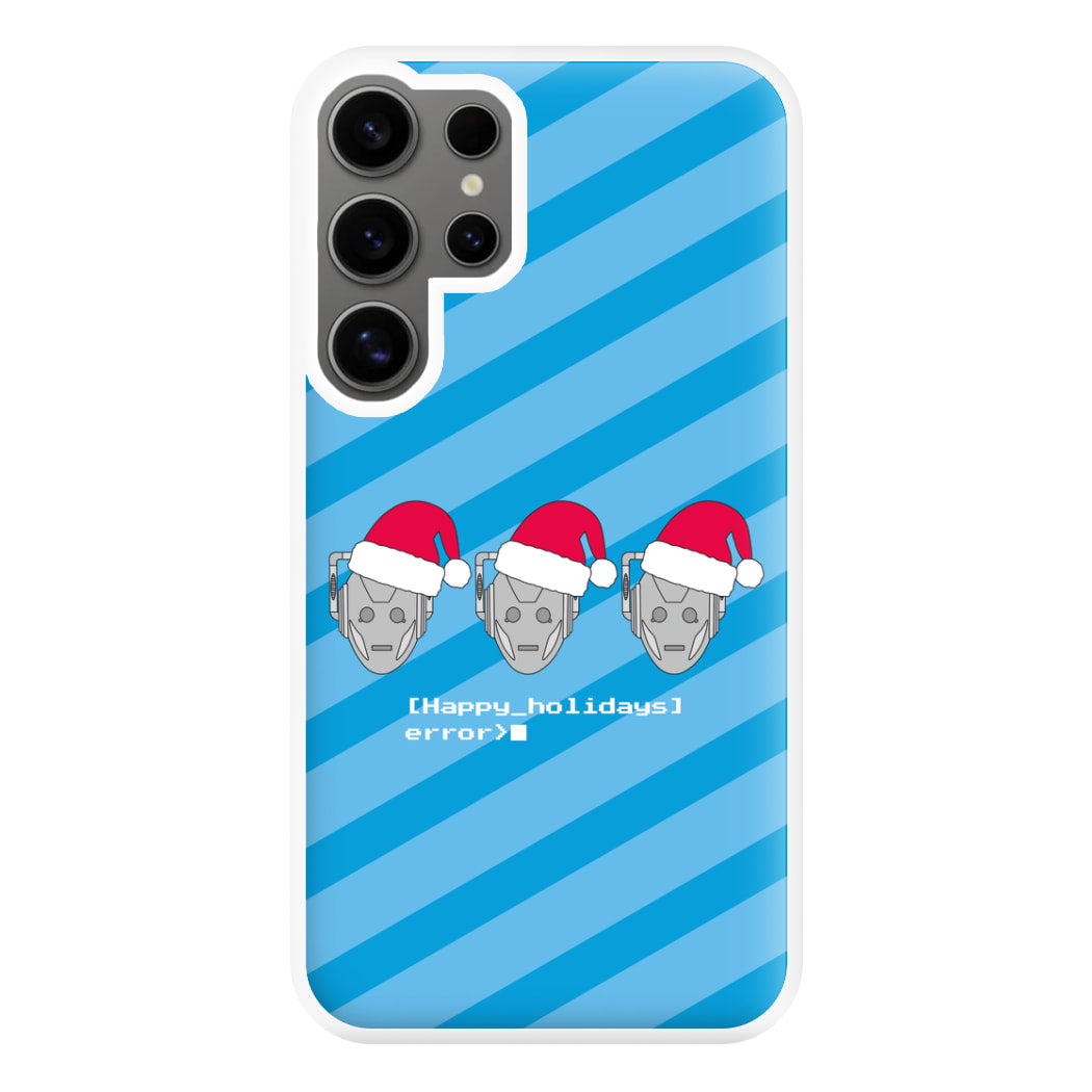 Happy Holidays Error - Doctor Who Phone Case for Galaxy S24 Ultra