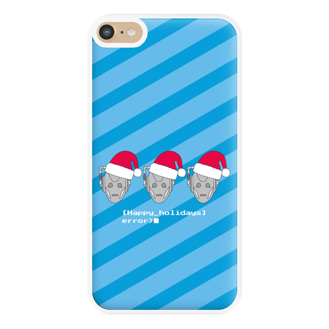 Happy Holidays Error - Doctor Who Phone Case for iPhone 6 Plus / 7 Plus / 8 Plus