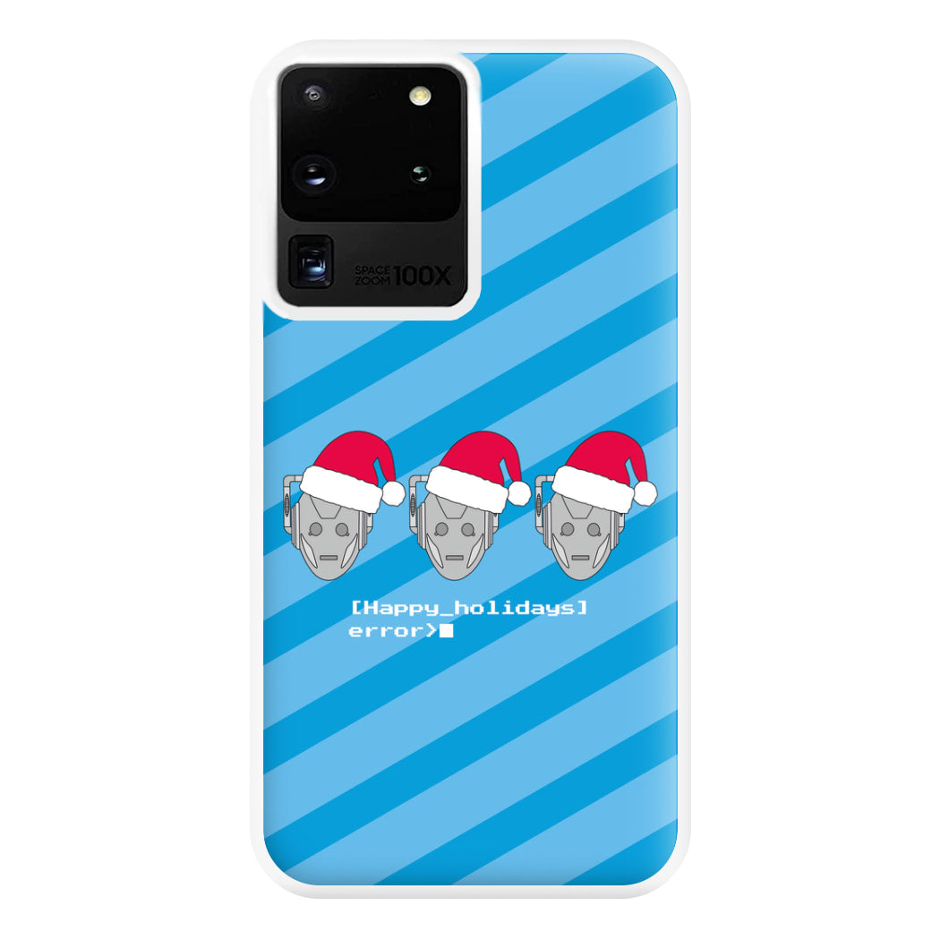 Happy Holidays Error - Doctor Who Phone Case for Galaxy S20 Ultra