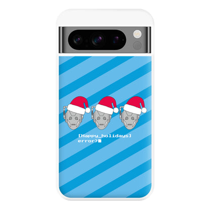 Happy Holidays Error - Doctor Who Phone Case for Google Pixel 8 Pro