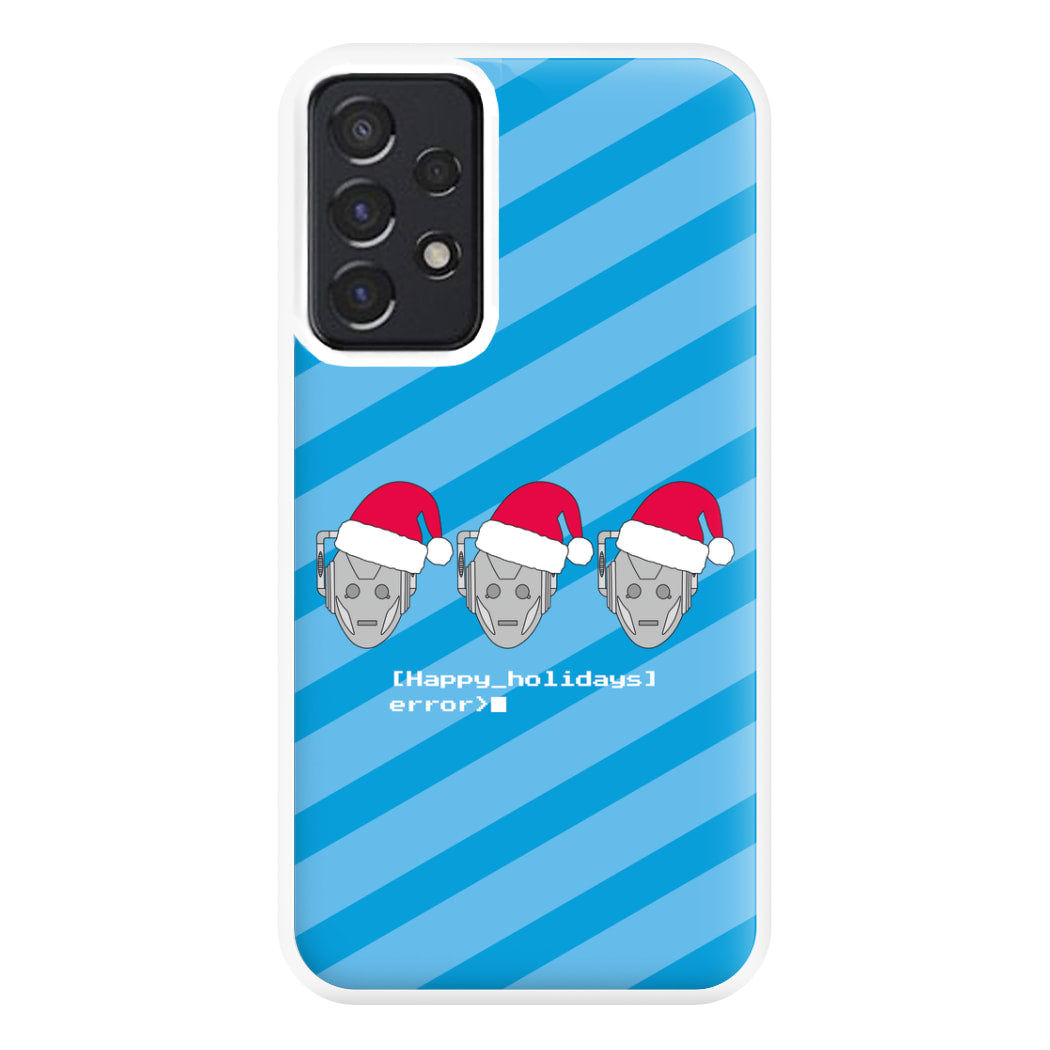 Happy Holidays Error - Doctor Who Phone Case for Galaxy A52 / A52s