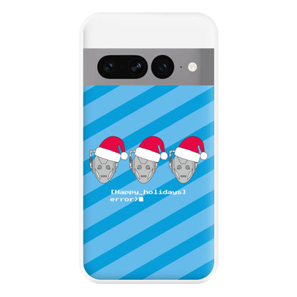 Happy Holidays Error - Doctor Who Phone Case for Google Pixel 7 Pro