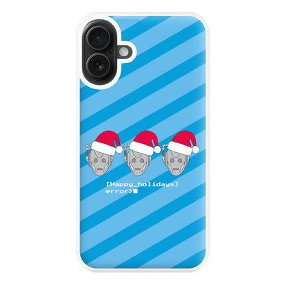 Happy Holidays Error - Doctor Who Phone Case for iPhone 16 Plus