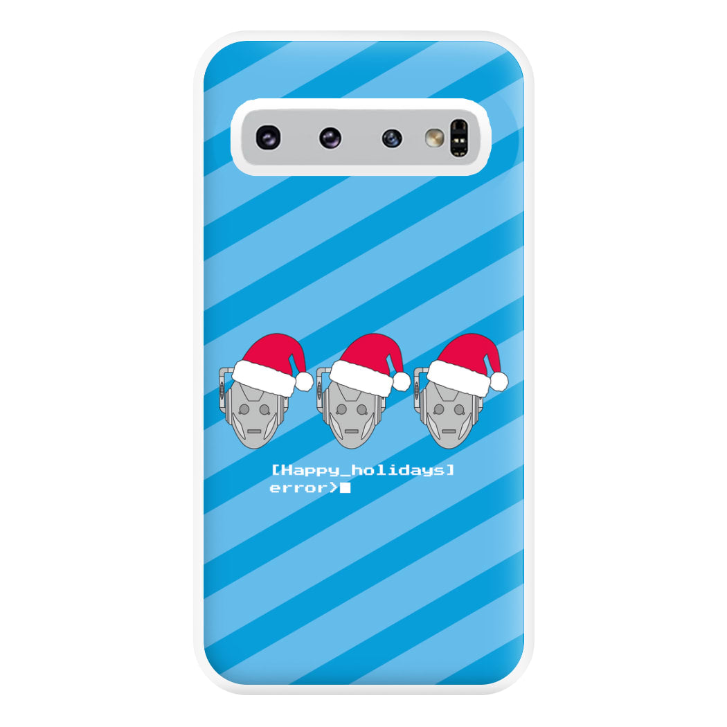 Happy Holidays Error - Doctor Who Phone Case for Galaxy S10 Plus