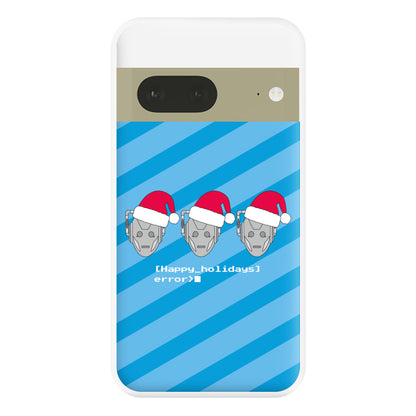 Happy Holidays Error - Doctor Who Phone Case for Google Pixel 7a