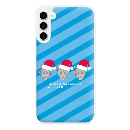 Happy Holidays Error - Doctor Who Phone Case for Galaxy S23FE