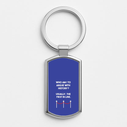 Who Am I To Argue With History? Silver Keyring