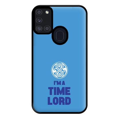 I'm A Time Lord Phone Case for Galaxy A21s