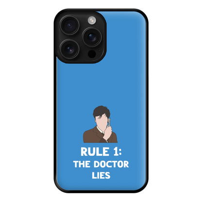 Rule 1: The Doctor Who Lies Phone Case for iPhone 16 Pro Max