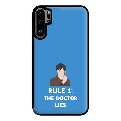 Rule 1: The Doctor Who Lies Phone Case for Huawei P30 Pro