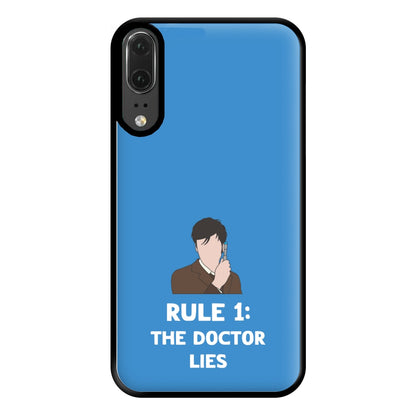 Rule 1: The Doctor Who Lies Phone Case for Huawei P20