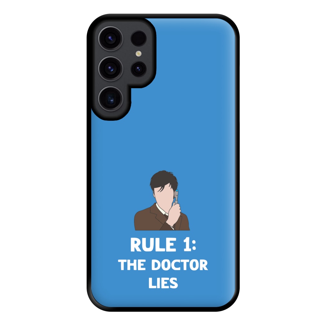 Rule 1: The Doctor Who Lies Phone Case for Galaxy S23 Ultra