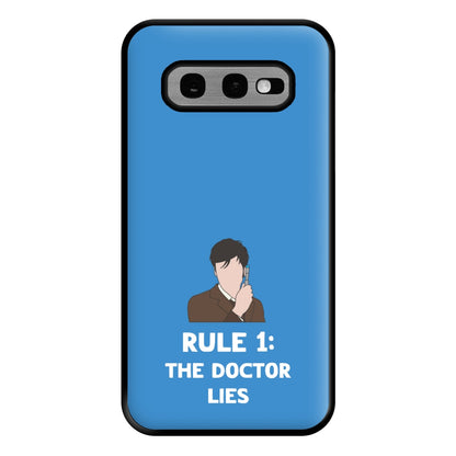 Rule 1: The Doctor Who Lies Phone Case for Galaxy S10e