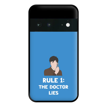 Rule 1: The Doctor Who Lies Phone Case for Google Pixel 6a