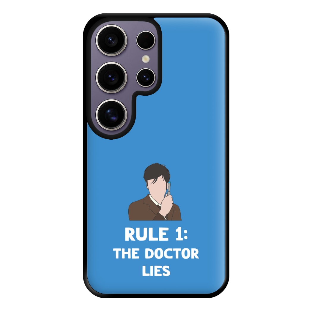 Rule 1: The Doctor Who Lies Phone Case for Galaxy S25 Ultra