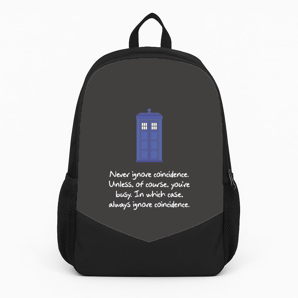 Never Ignore Coincidence Backpack