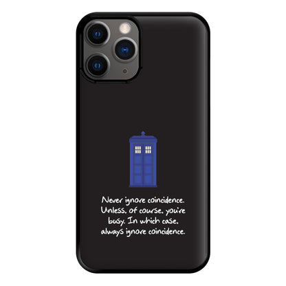 Never Ignore Coincidence Phone Case for iPhone 12 Pro Max