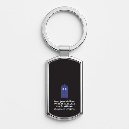 Never Ignore Coincidence Silver Keyring