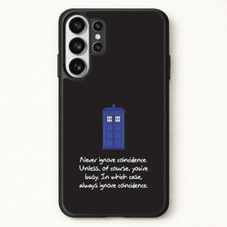 Never Ignore Coincidence Phone Case for Galaxy S26 Ultra