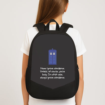 Never Ignore Coincidence Backpack