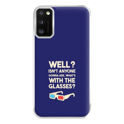 Well? Phone Case for Galaxy A41