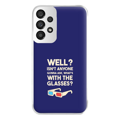 Well? Phone Case for Galaxy A33