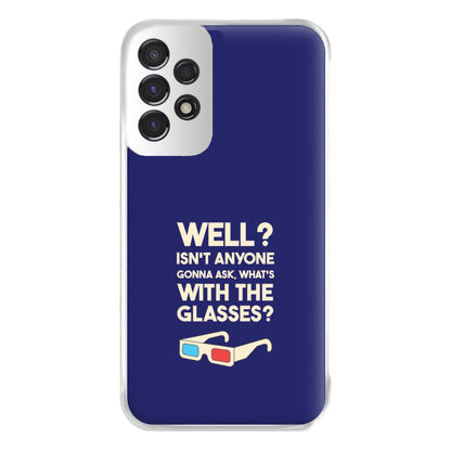 Well? Phone Case for Galaxy A53