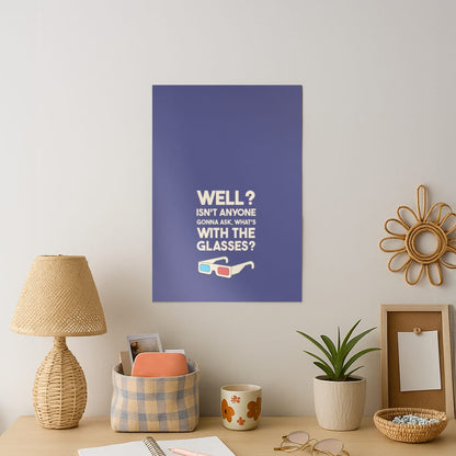 Well? Art Print
