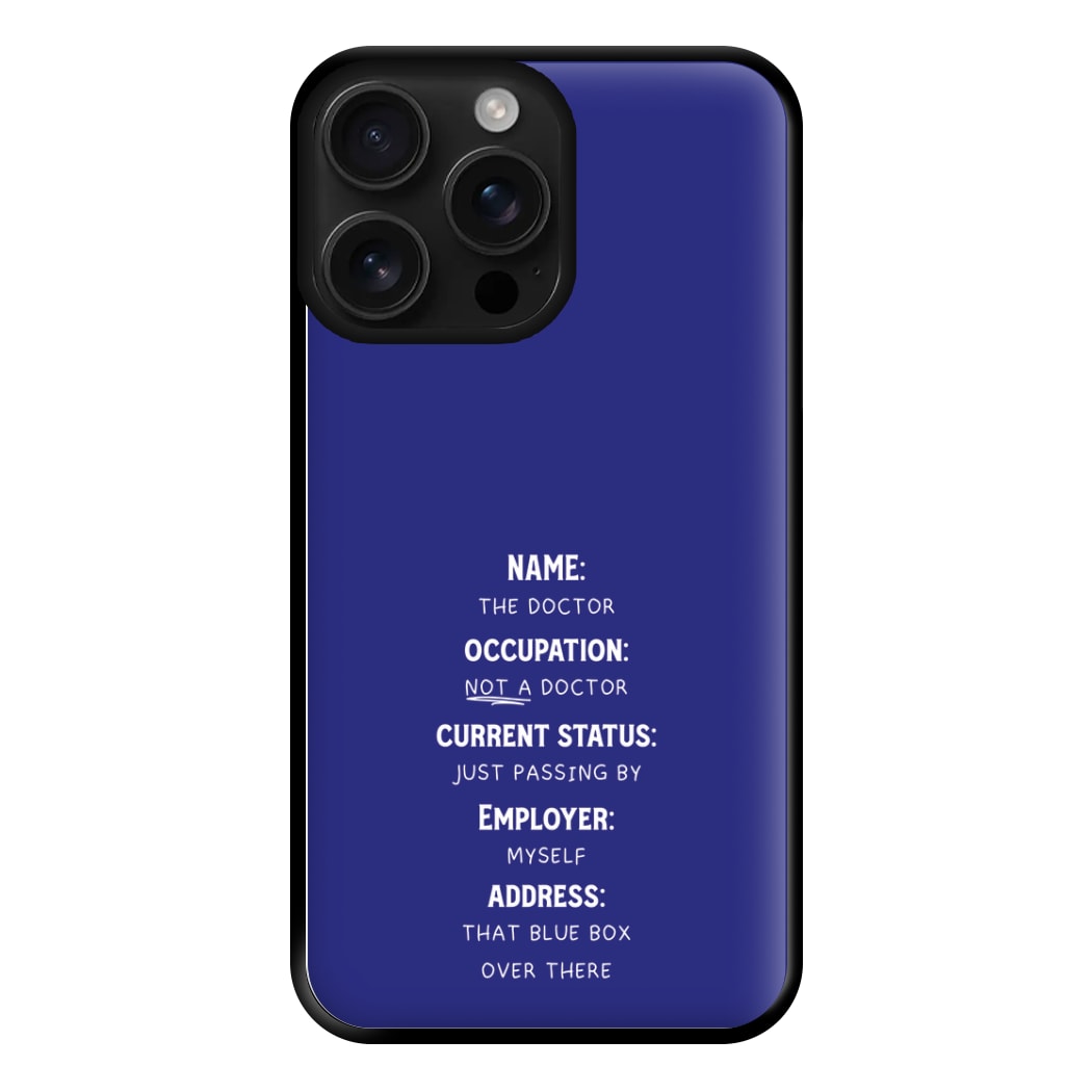 Name And Occupation - Doctor Who Phone Case