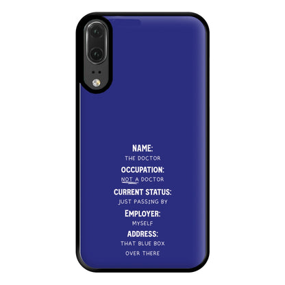 Name And Occupation - Doctor Who Phone Case for Huawei P20