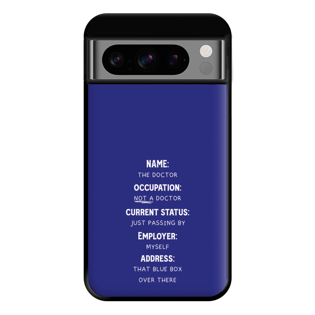 Name And Occupation - Doctor Who Phone Case for Google Pixel 8 Pro