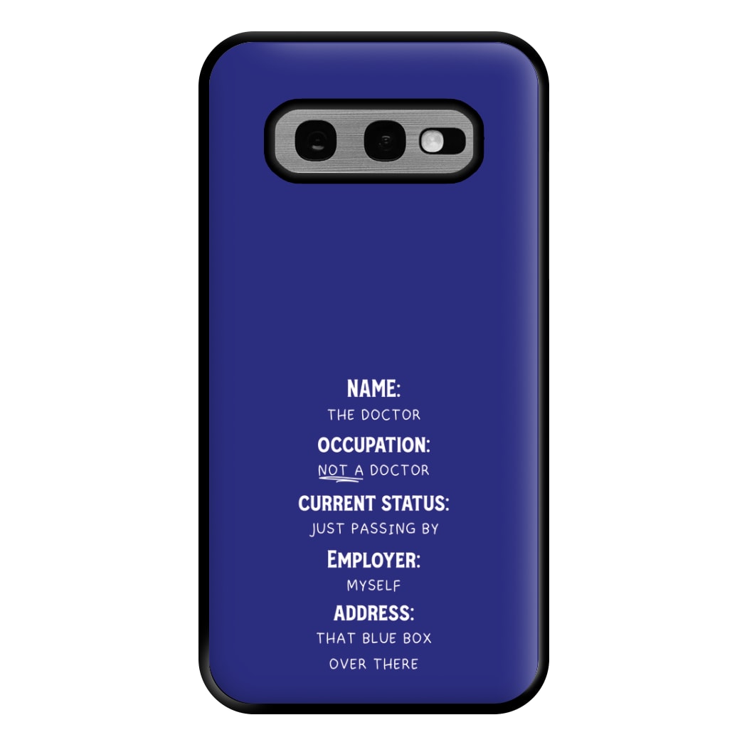 Name And Occupation - Doctor Who Phone Case for Galaxy S10e