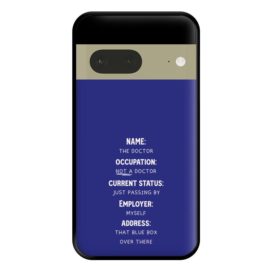 Name And Occupation - Doctor Who Phone Case for Google Pixel 7a