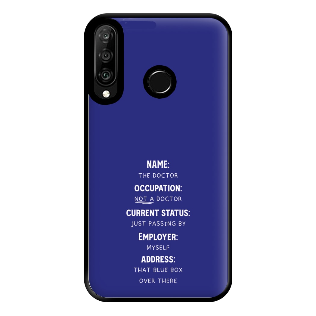 Name And Occupation - Doctor Who Phone Case for Huawei P30 Lite