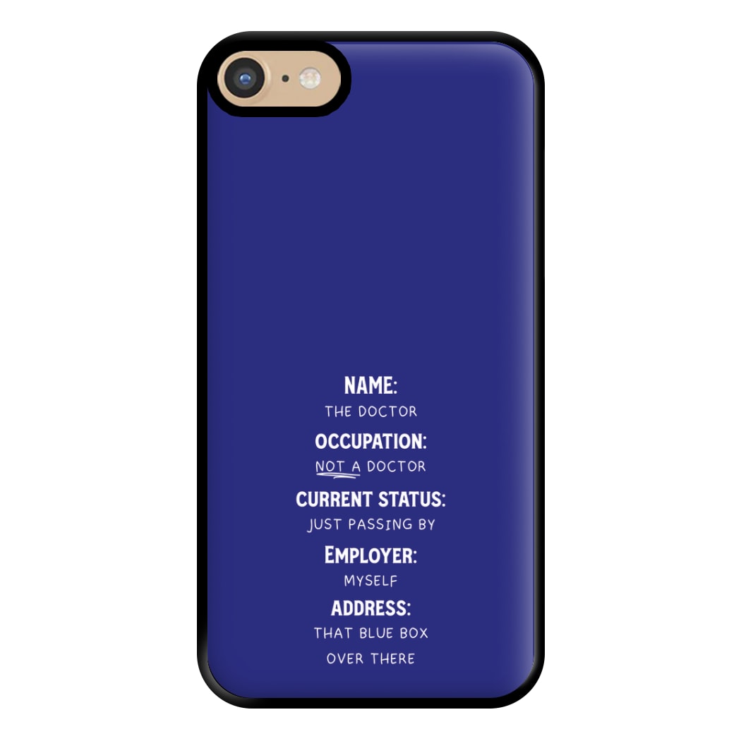 Name And Occupation - Doctor Who Phone Case for iPhone 6 / 7 / 8 / SE