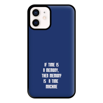 If Time Is A Memory - Doctor Who Phone Case for iPhone 12 Mini