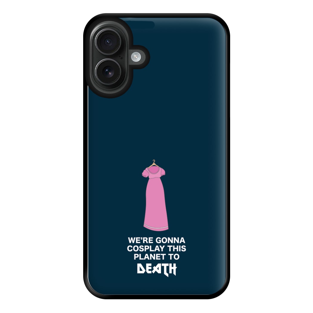 We're Gonna Cosplay - Doctor Who Phone Case for iPhone 16 Plus