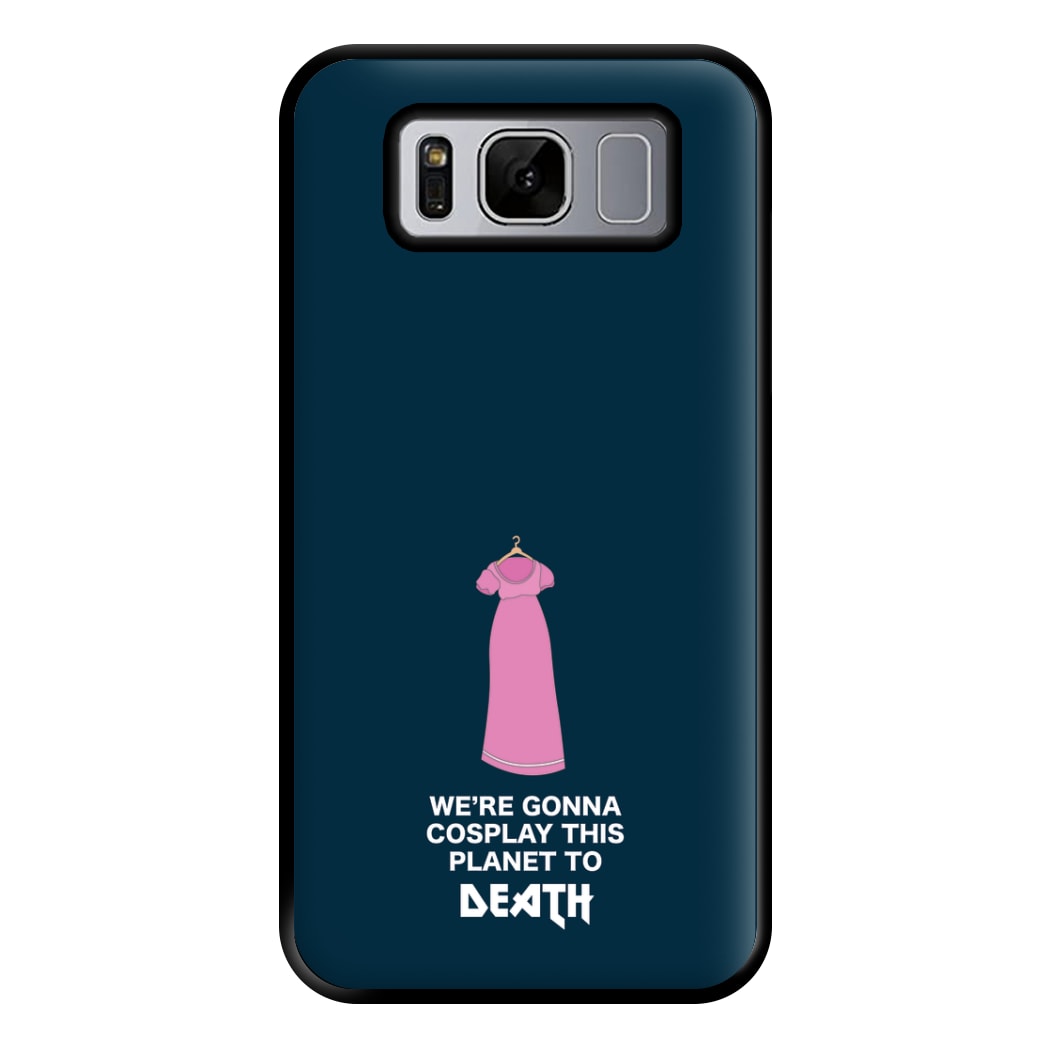 We're Gonna Cosplay - Doctor Who Phone Case for Galaxy S8 Plus