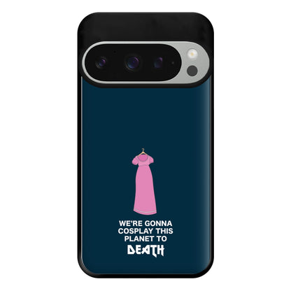 We're Gonna Cosplay - Doctor Who Phone Case for Google Pixel 9 Pro XL