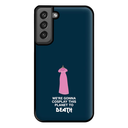 We're Gonna Cosplay - Doctor Who Phone Case for Galaxy S21FE