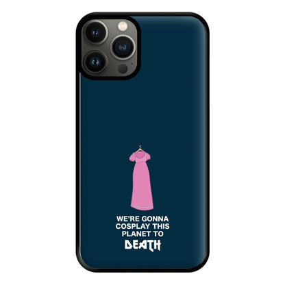 We're Gonna Cosplay - Doctor Who Phone Case for iPhone 13 Pro Max